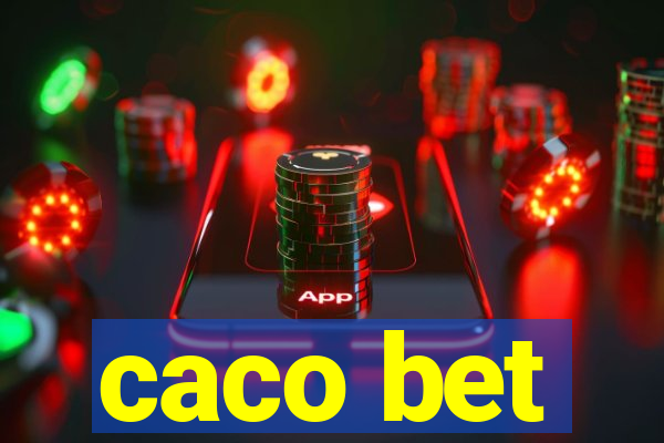 caco bet